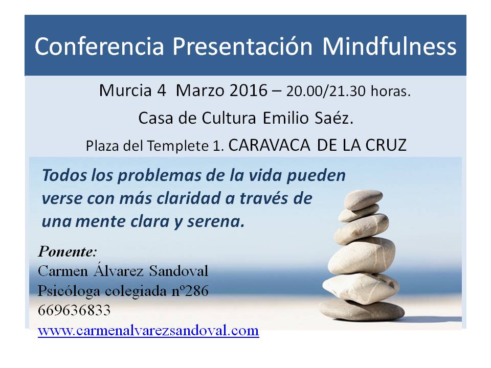 Conferencia Caravaca  Mindfulness 2016